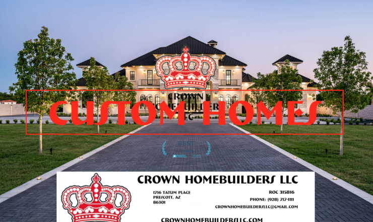 Crown Home Builders LLC is a leading expert in custom home construction, recognized as one of the best in Prescott.